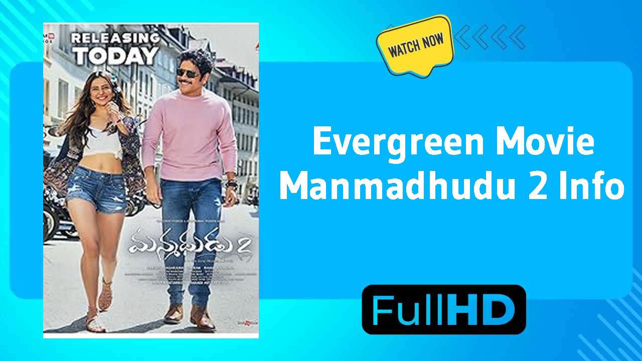 Manmadhudu 2